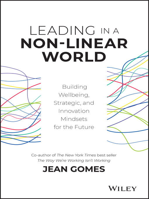 Title details for Leading in a Non-Linear World by Jean Gomes - Available